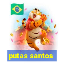 putas santos